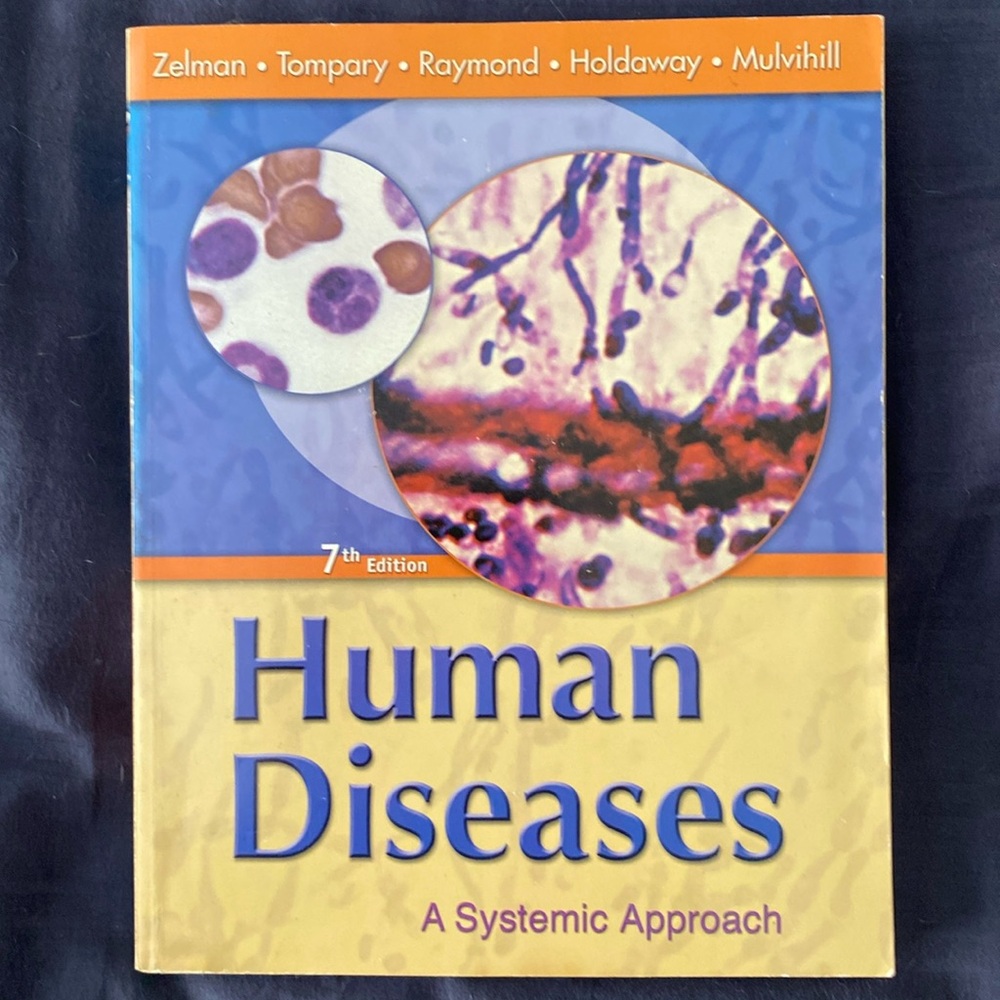Human Diseases: A Systemic Approach by Zelman et al - 7th Edition - Paperback